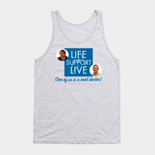 One of Us Is A Real Doctor! Tank Top